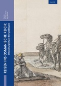 Cover: Reisen ins Osmanische Reich: - Michael Imhof Verlag