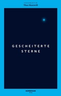 Cover: Gescheiterte Sterne - M&Auml;RZ Verlag