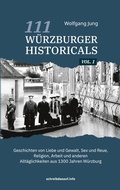 Cover: 111 W&uuml;rzburger Historicals - BoD - Books on Demand