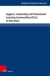 Enlarge image Cover: Support, Leadership and Professional Learning Communities (PLCs) in Education - Brill Deutschland