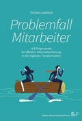 Cover: Problemfall Mitarbeiter - Edition Wissenschaft & Praxis