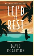 Cover: Lei'd to Rest - Next Chapter