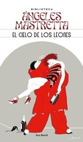 Cover: El Cielo de Los Leones (Relatos) / The Sky of the Lions (Short Stories) - Planeta Publishing Corp