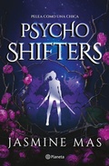 Cover: Psycho Shifters: Pelea Como Una Chica - Editorial Planeta Mexicana S.A. de C.V.