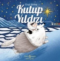 Cover: Kutup Yildizi - T&uuml;rkiye Is Bankasi K&uuml;lt&uuml;r Yayinlari