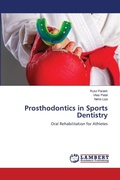 Cover: Prosthodontics in Sports Dentistry - LAP Lambert Academic Publishing