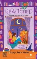 Cover: Rewitched - Icindeki B&uuml;y&uuml;c&uuml;y&uuml; Uyandir - Athica Yayinlari