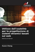 Cover: Utilizzo dell'usabilita per la progettazione di sistemi dinamici basati sul web - Edizioni Sapienza