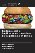 Cover: Epidemiolog&iacute;a e implicaciones zoon&oacute;ticas de la giardiasis en Jammu - Ediciones Nuestro Conocimiento