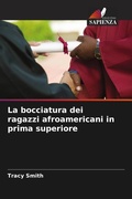 Cover: La bocciatura dei ragazzi afroamericani in prima superiore - Edizioni Sapienza