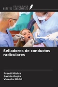 Cover: Selladores de conductos radiculares - Ediciones Nuestro Conocimiento