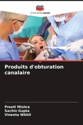 Cover: Produits d'obturation canalaire - Editions Notre Savoir