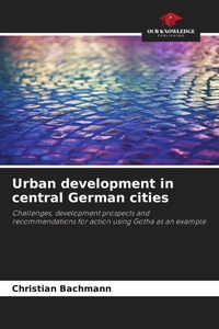 Enlarge image Cover: Urban development in central German cities - Our Knowledge Publishing