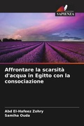 Cover: Affrontare la scarsita d'acqua in Egitto con la consociazione - Edizioni Sapienza