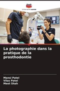 Cover: La photographie dans la pratique de la prosthodontie - Editions Notre Savoir