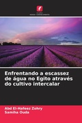 Cover: Enfrentando a escassez de agua no Egito atraves do cultivo intercalar - Edicoes Nosso Conhecimento
