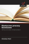 Cover: Elastyczne procesy biznesowe - Wydawnictwo Nasza Wiedza