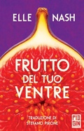 Cover: Frutto del tuo ventre - Ruggine;Pidgin Edizioni