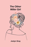 Cover: The other Miller girl - ALPHA EDITION