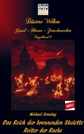 Cover: Das Reich der brennenden Skelette / Reiter der Rache - Novo-Books