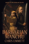 Cover: The Barbarian Manchu - Earnshaw Books Ltd