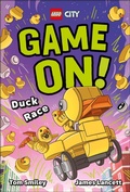 Cover: Lego City Game On! Duck Race - DK Publishing (Dorling Kindersley)