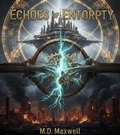 Cover: Echoes of Entropy (The Equilibrium Paradox) - Filtration, Inc.
