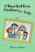 Cover: Charlotte's Ordinary Life - Rebecca Blake