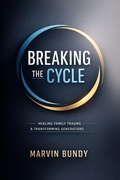 Cover: Breaking The Cycle (Take Back Your Life, #1) - Marvin Bundy