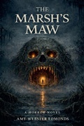Cover: The Marsh's Maw - Amy Webster Edmonds