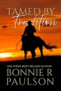 Cover: Tamed by Tradition (The Rocky Mountain Legacy Romances, #4) - Captiva Publishing