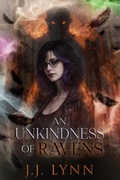 Cover: An Unkindness of Ravens (Dark Raven Prophecy, #2) - J. J Lynn