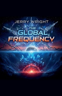 Enlarge image Cover: The Global Frequency - The Core Mythlogy Series