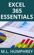 Cover: Excel 365 Essentials: Revised Edition - M.L. Humphrey