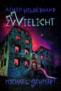 Cover: Zwielicht 22 - Michael Schmidt