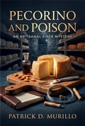 Cover: Pecorino and Poison (An Artisanal Fixer Mystery, #1) - AMG PUBLISHER