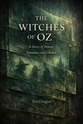 Cover: The Witches of Oz: A Story of Power, Patience and Choice - Schlockbuster Entertainment