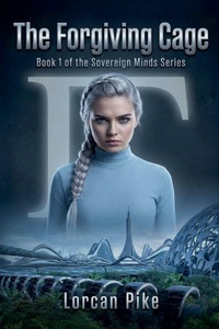 Enlarge image Cover: The Forgiving Cage - Lorcan Pike