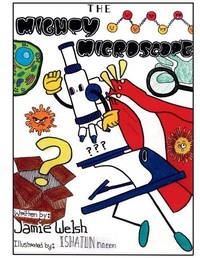 Enlarge image Cover: The Mighty Microscope - Science Rules