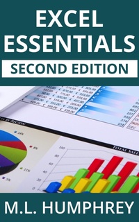 Enlarge image Cover: Excel Essentials: Second Edition - M.L. Humphrey