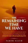 Cover: The Remaining Time We Have (Biography and Memoirs, #1) - Tamer Saleh