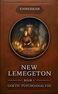 Cover: New Lemegeton. Goetic Psychoanalysis - Enmerkar