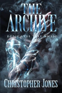 Enlarge image Cover: The Archive Beneath the Skin - Chaos Gremlin Publishing