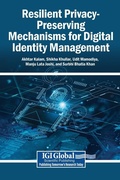 Cover: Resilient Privacy-Preserving Mechanisms for Digital Identity Management - Igi Global Scientific Publishing
