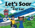 Cover: Let's Soar with Cor Cor - Curb Free with Cory Lee