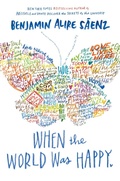 Cover: When the World Was Happy - Simon & Schuster Books for Young Readers