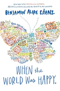 Enlarge image Cover: When the World Was Happy - Simon & Schuster Books for Young Readers