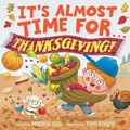 Cover: It's Almost Time for . . . Thanksgiving! - MARGARET K MCELDERRY BOOKS