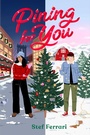 Cover: Pining for You - Simon & Schuster Books for Young Readers