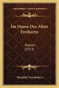 Cover: Im Hause Des Alten Freiherrn - Kessinger Publishing